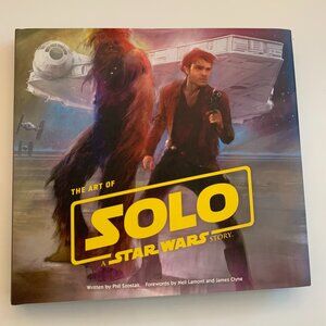 The Art of Solo: A Star Wars Story - Hardcover Illustrated